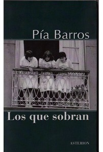 Pia Barros's "Los Que Sobran
